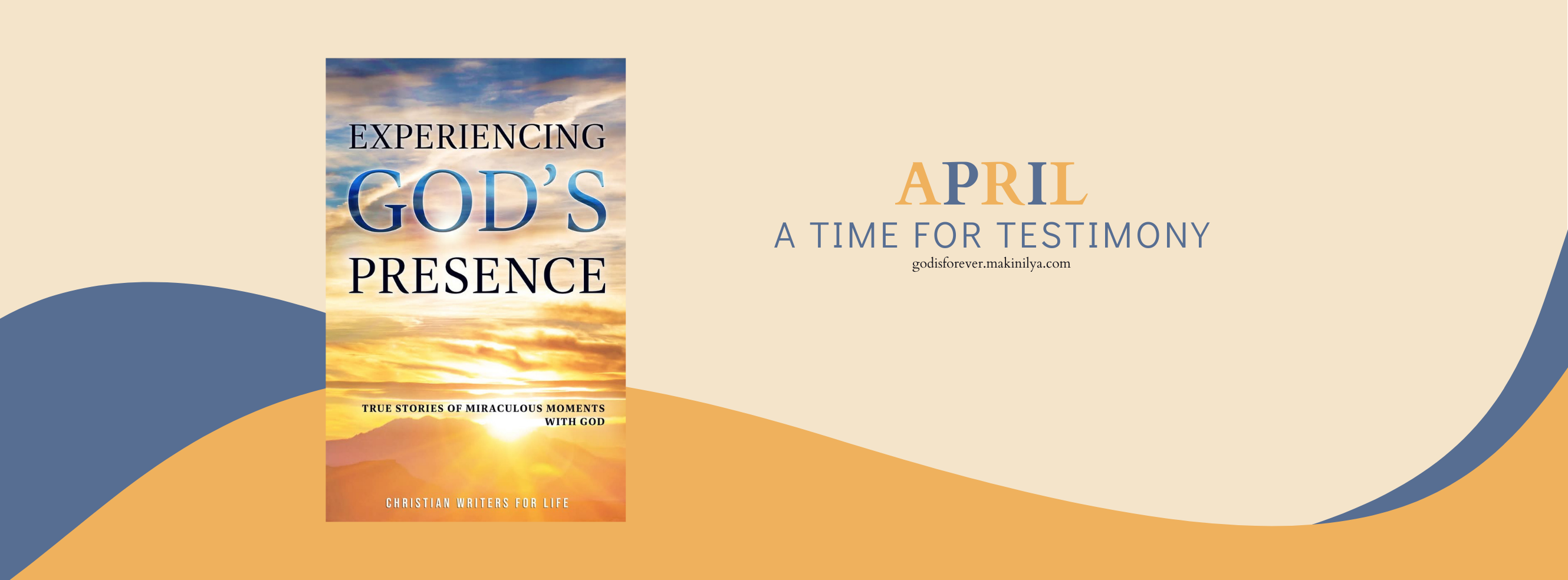 April: A Time for Testimony